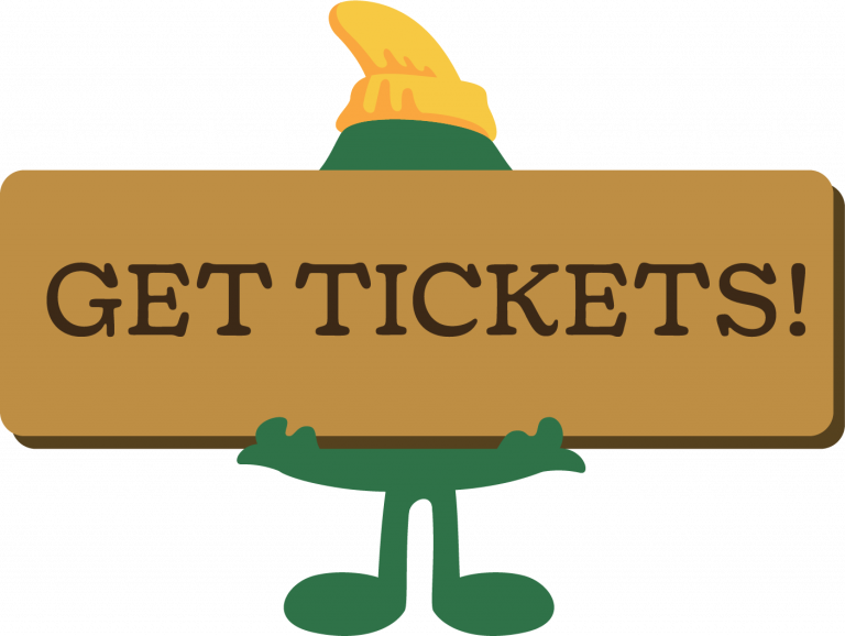 A green cartoon character with a yellow hat holding a sign that says “GET TICKETS!”.